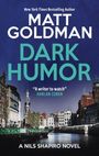 Matt Goldman, Dark Humor, "A writer to watch" – Harlan Coben, A Nils Shapiro Novel; Stadtansicht mit Kanal.