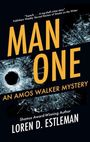 "Man One: An Amos Walker Mystery" von Loren D. Estleman. Hintergrund zeigt zwei Einschusslöcher.