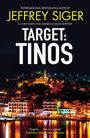 Jeffrey Siger: Target: Tinos, Buch