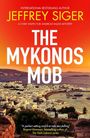 Jeffrey Siger: The Mykonos Mob, Buch