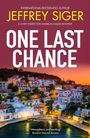 Jeffrey Siger: One Last Chance, Buch