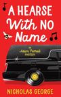 Nicholas George: A Hearse With No Name, Buch
