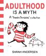 Sarah Andersen: Adulthood is a Myth, Buch