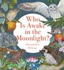Alexandra Milton: Who Is Awake in the Moonlight?, Buch