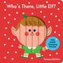 Teresa Bellón: Who's There, Little Elf?, Buch