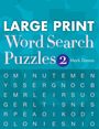 "Large Print Word Search Puzzles 2" von Mark Danna. Buchcover mit Buchstabenrätsel und blauem Hintergrund.