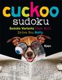 "Bunter Text: 'cuckoo sudoku'. Darunter: 'Sudoku Variants That Will Drive You Batty'. Hund mit Brille liest Sudoku."