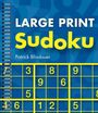 Text: "LARGE PRINT Sudoku, Patrick Blindauer". Ein blaues Buchcover mit einem großen Sudokuraster, spiralförmige Bindung links.
