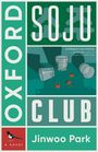 Titel: Oxford Soju Club. Text: Intelligent and riveting. Illustration mit leeren Gläsern und Flaschendeckeln. Autor: Jinwoo Park.