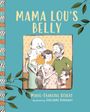 Marie-Francine Hébert: Mama Lou's Belly, Buch