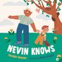 Mireille Messier: Nevin Knows, Buch