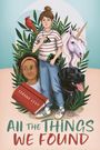 Joanne Levy: All the Things We Found, Buch