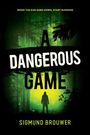 Sigmund Brouwer: A Dangerous Game, Buch