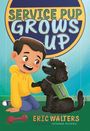 Text: „Service Pup Grows Up“, „Eric Walters“, „Illustrated by Catarina Oliveira“. Illustration: Junge mit Hund, der eine Ausbildungsweste trägt.
