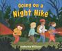 "Going on a Night Hike", Amberlea Williams. Vier Kinder mit Taschenlampen wandern durch einen Wald, begleitet von Tieren.