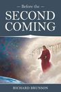 Richard Brunson: Before the Second Coming, Buch