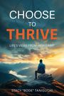 Stacy Taniguchi: Choose to Thrive, Buch