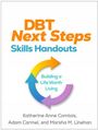 Katherine Anne Comtois: Dbt Next Steps Skills Handouts, Buch