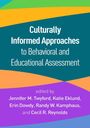 : Culturally Informed Approaches to Behavioral and Educational Assessment, Buch