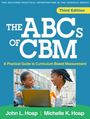 John L. Hosp: The ABCs of CBM, Third Edition, Buch