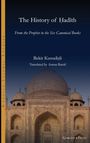 Bekir Kuzudi¿li: The History of Hadith, Buch