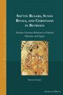 Steven Gertz: Shi'ite Rulers, Sunni Rivals, and Christians in Between, Buch