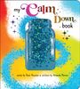 „my Calm Down book“. Ein blaues Glas mit glitzernden Herzchen, umgeben von buntem Farbwirbel. Kinderbuch-Cover.