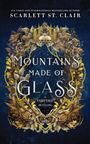 Scarlett St. Clair: Mountains Made of Glass, Buch