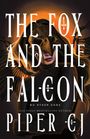 Piper Cj: The Fox and the Falcon, Buch