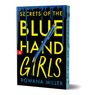 Rowana Miller: Secrets of the Blue Hand Girls (Deluxe Edition), Buch