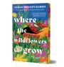 "Where the Wildflowers Grow" von Terah Shelton Harris. Frau liegt in buntem Blumenfeld und blickt nachdenklich.
