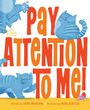 "PAY ATTENTION TO ME!" in großen roten Buchstaben; Illustrationen von blauen Katzen mit verschiedenen Posen.