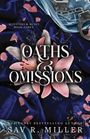 Sav R. Miller: Oaths and Omissions, Buch