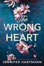 Jennifer Hartmann: The Wrong Heart, Buch