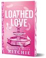 Becca Ritchie: Loathed Love (Deluxe Edition), Buch