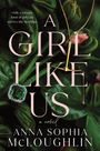 Anna Sophia McLoughlin: A Girl Like Us, Buch