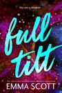 Emma Scott: Full Tilt, Buch