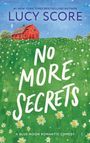 Lucy Score: No More Secrets, Buch