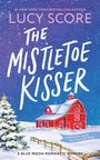 Lucy Score: The Mistletoe Kisser, Buch