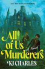 Kj Charles: All of Us Murderers, Buch