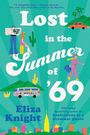 "Lost in the Summer of '69", Eliza Knight. Illustration: Menschen, Auto, Kaktus, buntes Stadtbild und Blumen-Van.