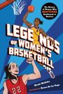 Titel: Legends of Women's Basketball. Eine Spielerin dunkt, eine andere jubelt, dynamische, farbenfrohe Illustration.