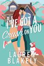 Lauren Blakely: I've Got a Crush on You, Buch