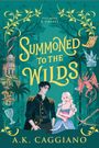 A. K. Caggiano: Summoned to the Wilds, Buch