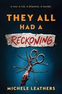 Text: "A vow. A risk. A dilemma. A murder. THEY ALL HAD A RECKONING. MICHELE LEATHERS." Illustration: Rote Schere mit Fäden.