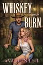 Ava Hunter: Whiskey Burn, Buch