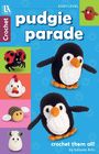 Titel: "pudgie parade". Thema: Häkeln. Niedliche Tierfiguren aus Garn: Pinguin, Huhn, Marienkäfer, Biene und Vogel.