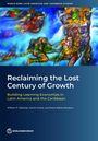 William Maloney: Reclaiming the Lost Century of Growth, Buch