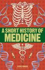 Steve Parker: A Short History of Medicine, Buch
