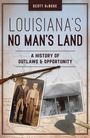 Scott Debose: Louisiana's No Man's Land, Buch